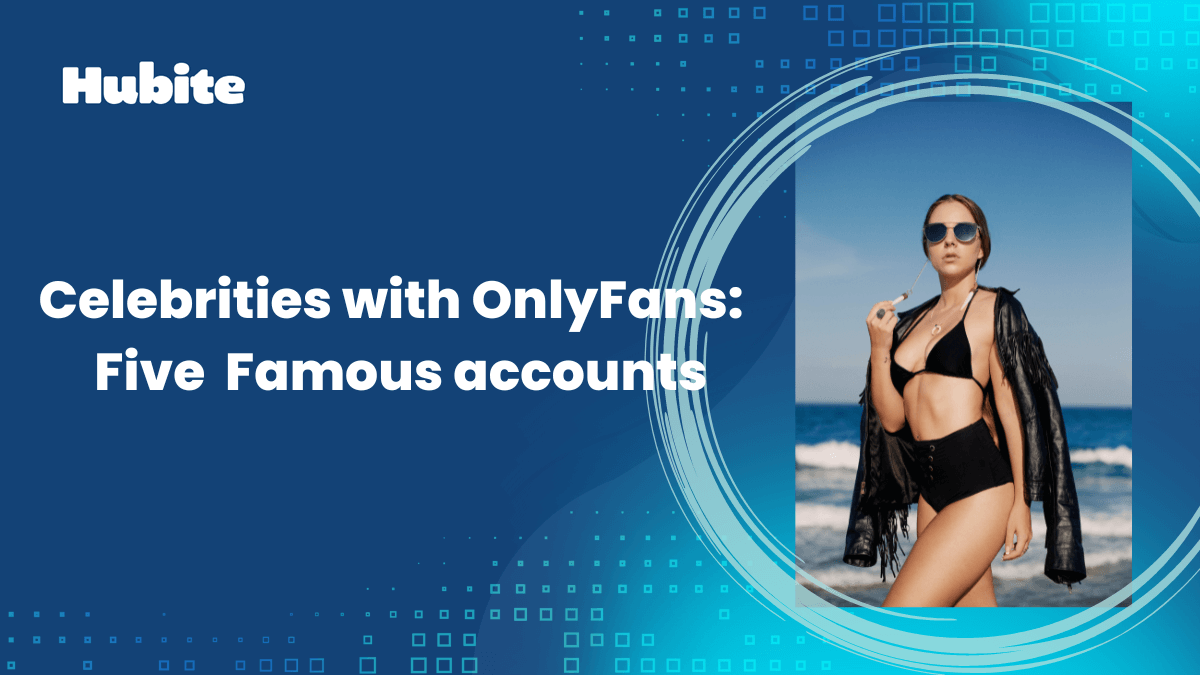 Celebrities with OnlyFans: The 5 best Famous accounts
