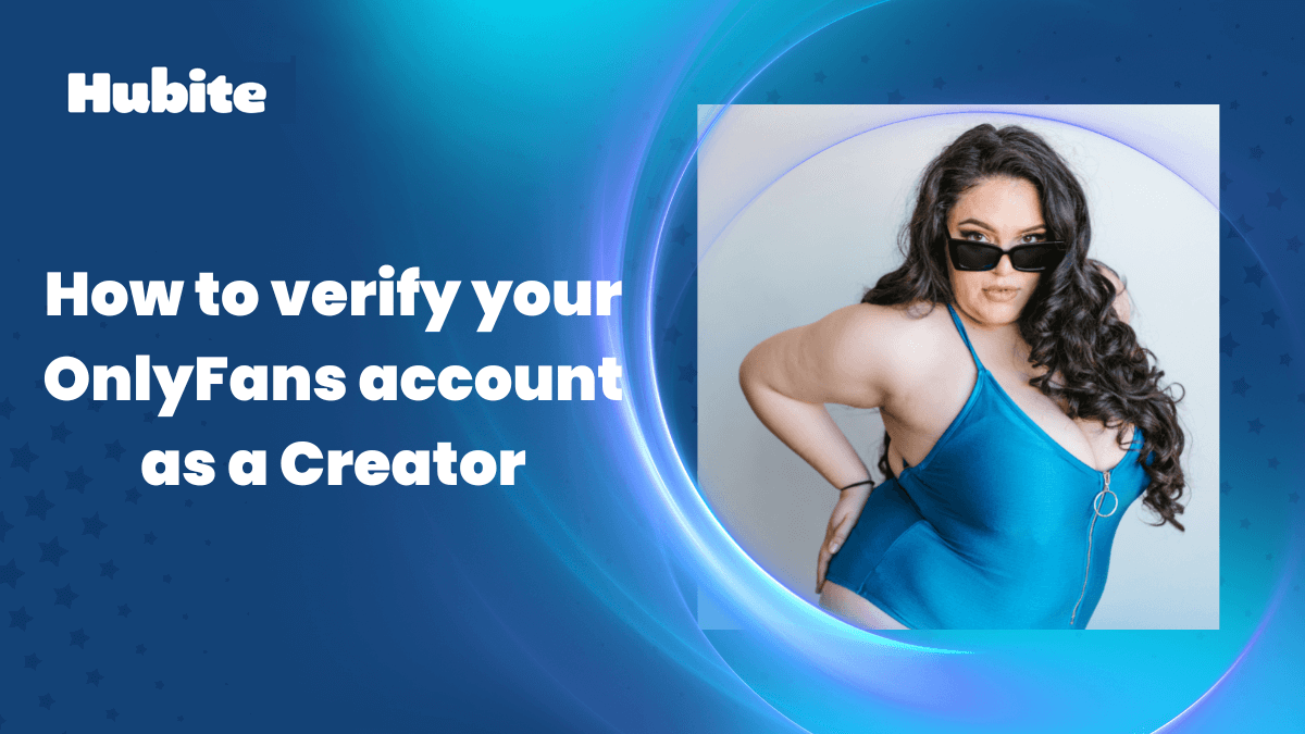 How to verify your OnlyFans account as a Creator