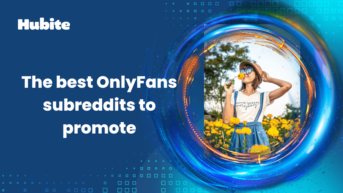 The best OnlyFans subreddits to promote