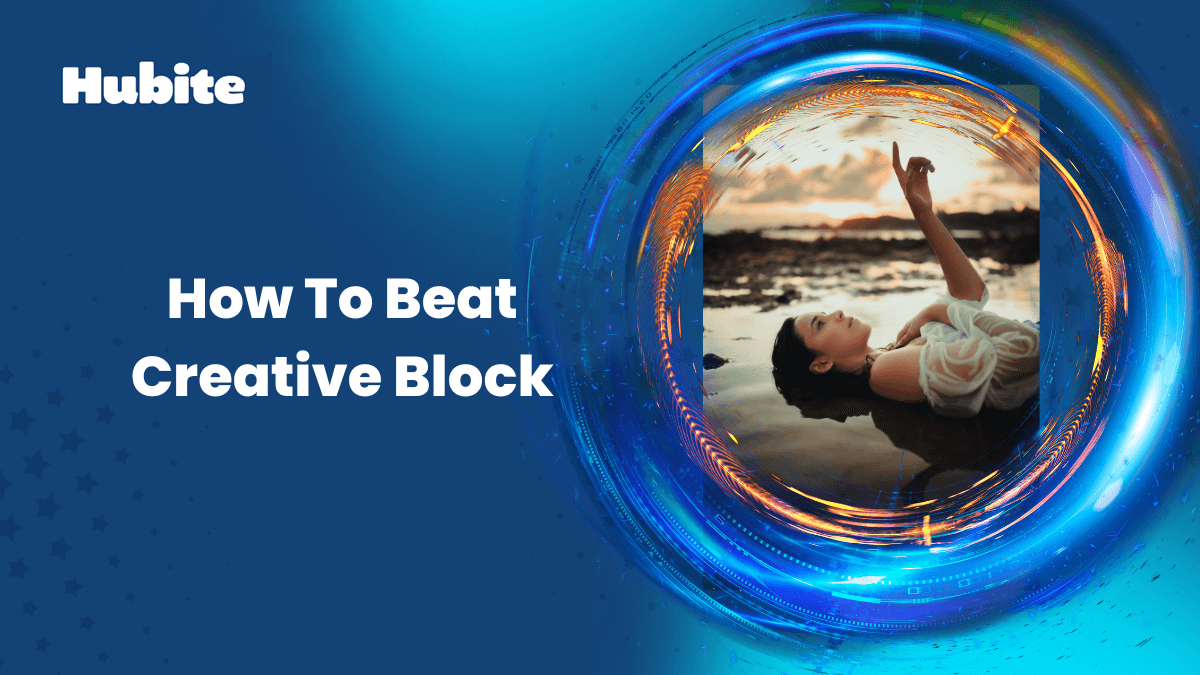 How To Beat Creative Block