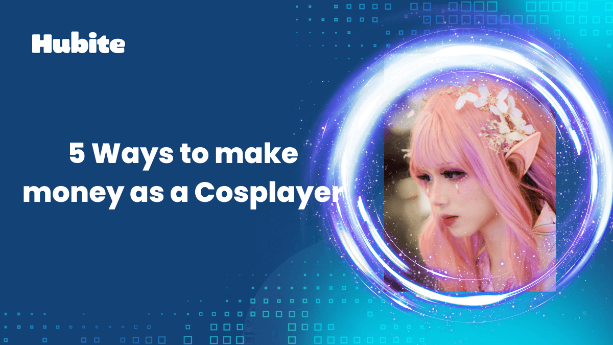 5 Ways to make money as a Cosplayer